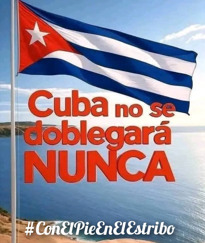 #CubaEstáFirme #CubaEsRevolución #TumbaElBloqueo