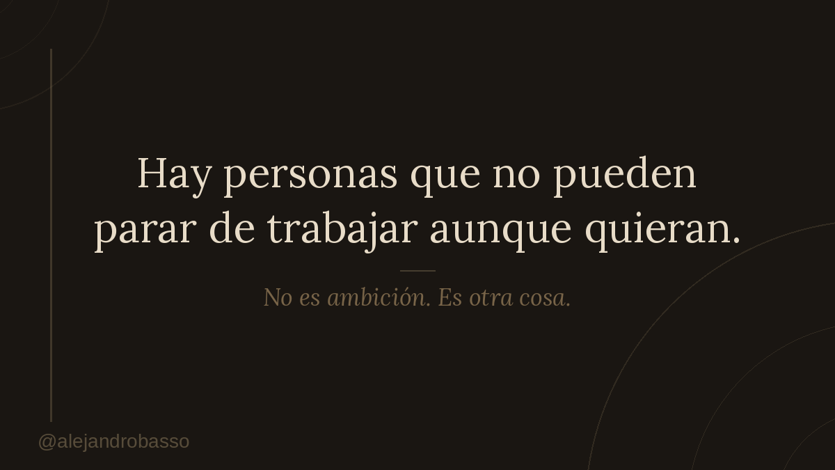 AlejandroBasso's tweet photo. Hay personas que no pueden parar de trabajar aunque quieran. No es ambición. Es otra cosa.

#trabajo #burnout #productividad #autoconocimiento #ansiedad https://t.co/naXLCtiBjr