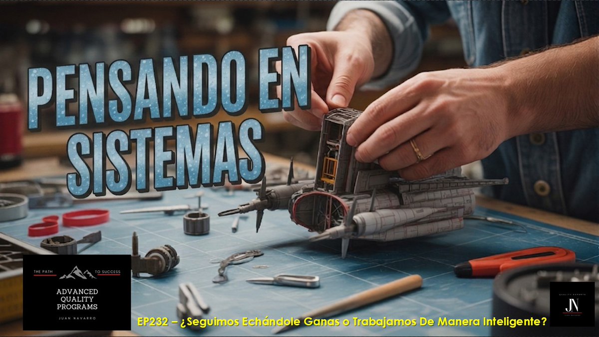 JuanNavarroAdv1's tweet photo. EP232 – ¿Seguimos Echándole Ganas o Trabajamos De Manera Inteligente?
 por eso hoy quiero hablarles de algo que cambió por completo la forma en que entiendo el progreso: pensar en sistemas.
#AdvancedQualityPrograms #JuanNavarro #ThinkingInSystems 
https://t.co/KlaswSUxQG https://t.co/buAg7w5Ktb