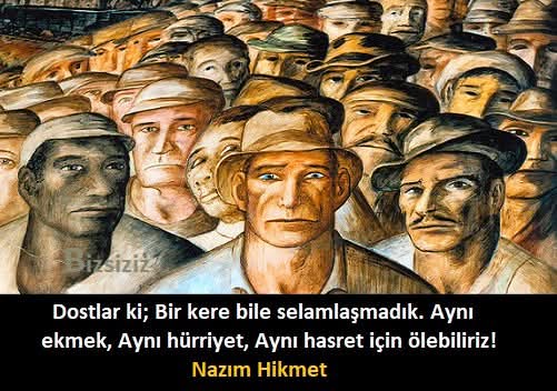 aaayrs's tweet photo. Eğer hak haksızlıktan yüce
Sevgi nefretten üstün
Aydınlık karanlıktan güçlüyse
Çaresi yok usta
Biz kazanacağız !
Nazım Hikmet https://t.co/yM682VVuHT