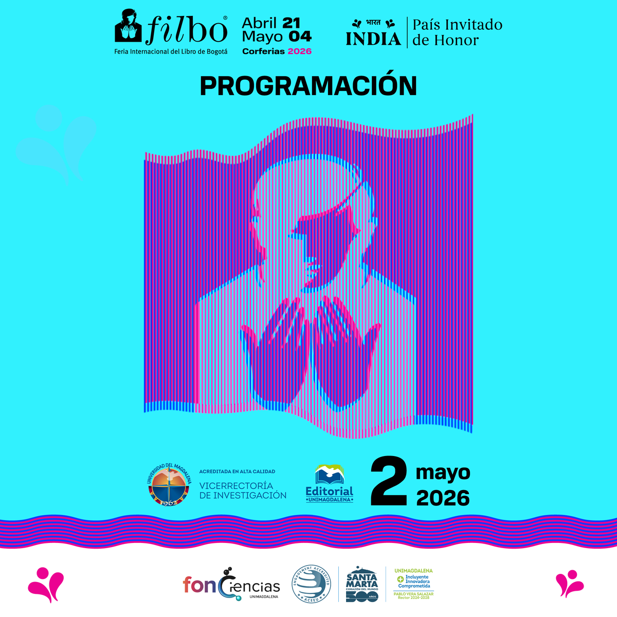 UMEditorial's tweet photo. Programación  del día sábado en la Feria Internacional del Libro de Bogotá.

🗓️ 2 de mayo
📍 Corferias
Cultura, investigación y literatura en un solo lugar ✨
@FILBogota https://t.co/cpfNhFqIqp