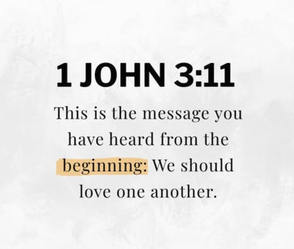 1 John 3:11. #KPraise