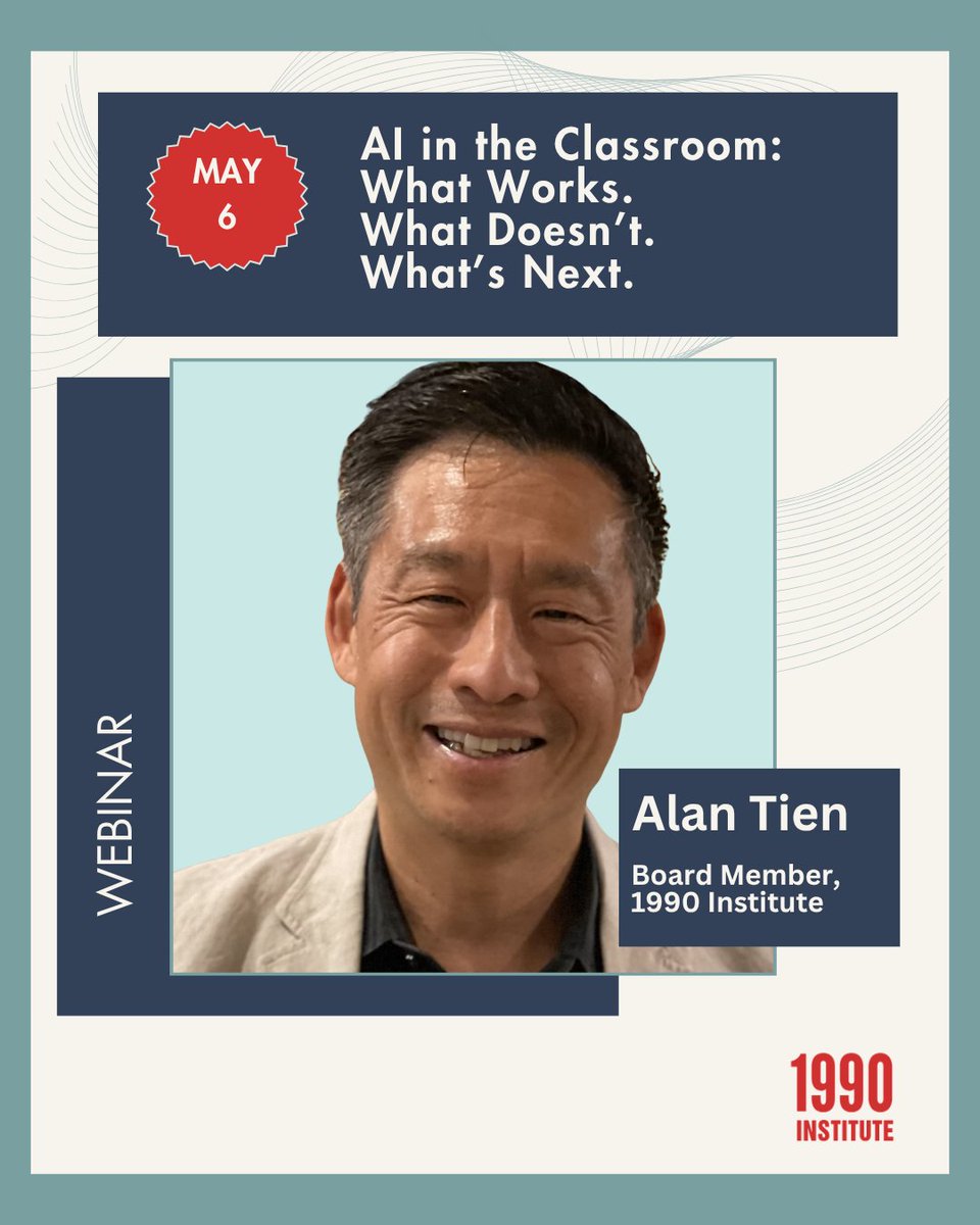 1990Institute's tweet image. 🖥️  AI in the Classroom Webinar
 🗓 Wednesday, May 6
🕓 4 pm PT / 7 pm ET

👉  Register: us02web.zoom.us/webinar/regist…

Alan is an executive coach, investor, and advisor, supporting entrepreneurs and emerging leaders. He'll be moderating our Teachers Workshop.

#AIinEducation #EdTech