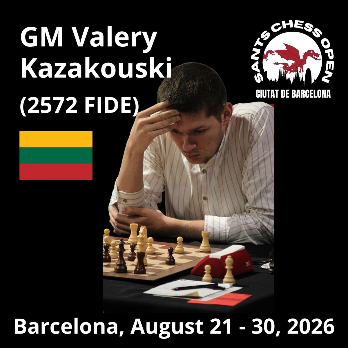 SantsChess's tweet photo. GM Valery Kazakouski, from Lithuania, come back to Sants Chess Open. Kazakouski  was the winner of the last edition, in 2025. Welcome again to Barcelona!

#santschess #chess #barcelona #lithuanian #chessplayer #grandmaster https://t.co/9dHWYJ3UkS