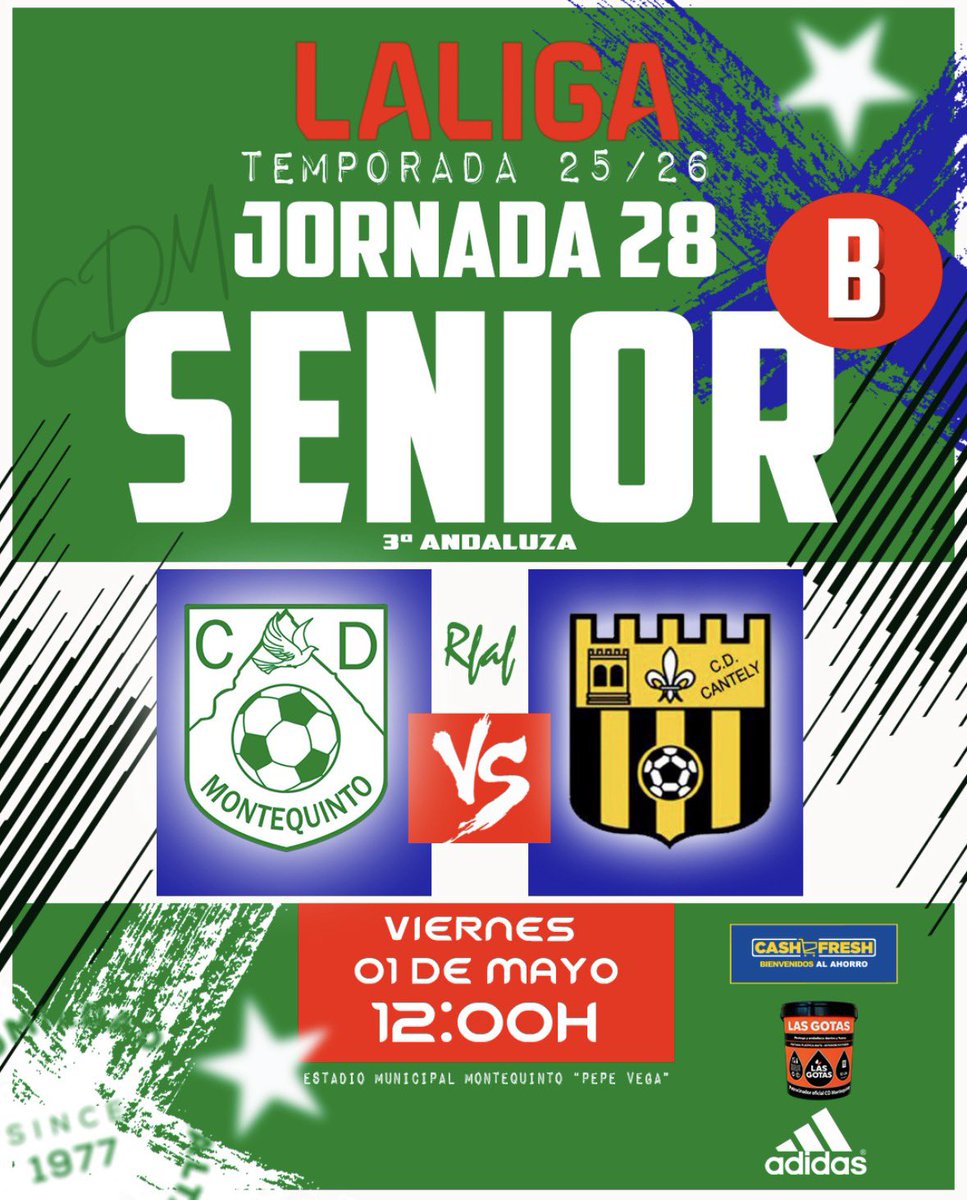 MontequintoCD's tweet image. ⚽️ SENIOR B / JORNADA 28
‼️JUGAMOS EN CASA ‼️
#rfaf #terceraandaluza 
🗓️ 01 de Mayo / Viernes 
🏟️ Estadio Municipal Montequinto “ Pepe Vega”
🕒 12:00H
🆚 @cdcantely 
💚💚💚🔜🔜🔜

#adidas #41089 
#siemprecontigo