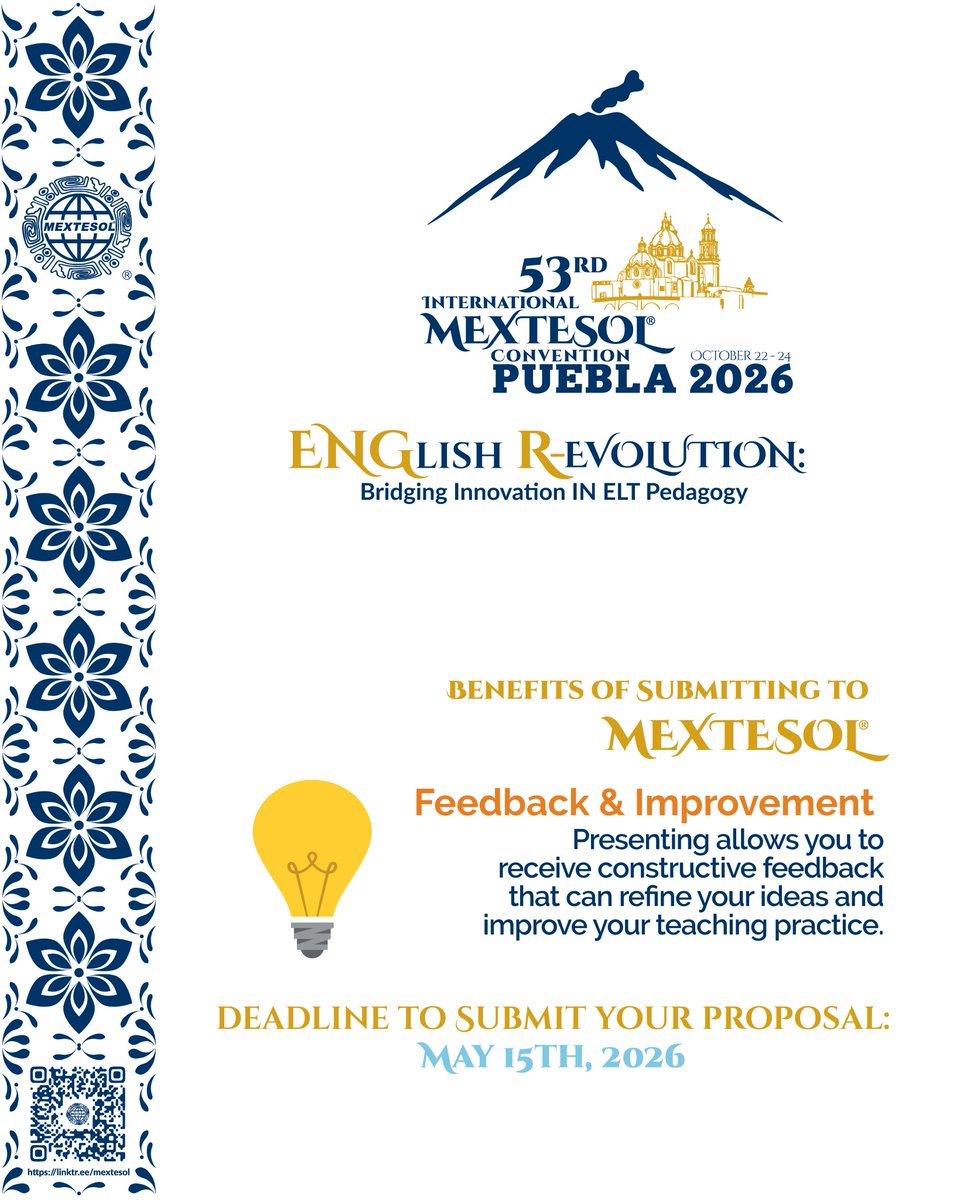 MEXTESOL_'s tweet photo. Get valuable feedback!
Refine your ideas by presenting at #MEXTESOL53
⏳Submit before May 15 👉 https://t.co/2ZL9VmH8P2 

#BenefitsOfSubmitting #TeachersVoices #SeeYouInPuebla #Puebla2026 https://t.co/DipRna7DJt