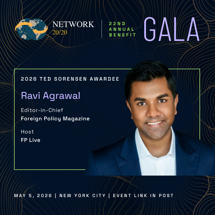 Network2020's tweet photo. 🙌 Learn more about this year’s 🏆 Ted Sorensen awardee @RaviReports, Editor-in-Chief of @ForeignPolicy and Host of FP Live 🎙️. Join us in honoring his work and achievements at this year’s Annual Benefit Gala: https://t.co/BhTHlq9YkS https://t.co/BJpgLiYUbT