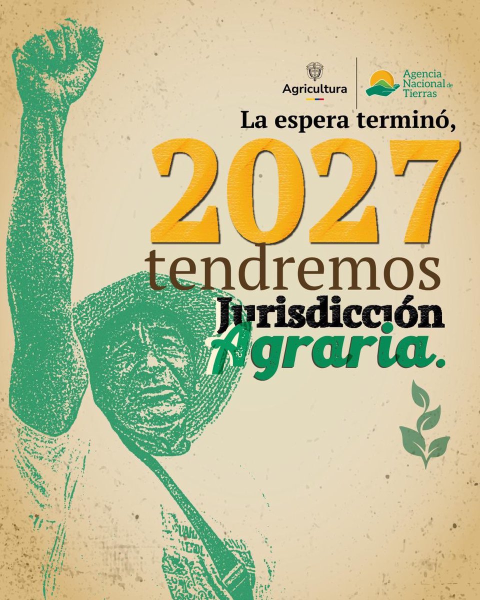 La espera de justicia en el campo tiene fecha límite: 2027 será el año en que Colombia tenga jueces agrarios, gracias a la decisión de la Corte Constitucional de Colombia y la voluntad política del Gobierno de @GustavoPetro. #JurisdicciónAgrariaYa