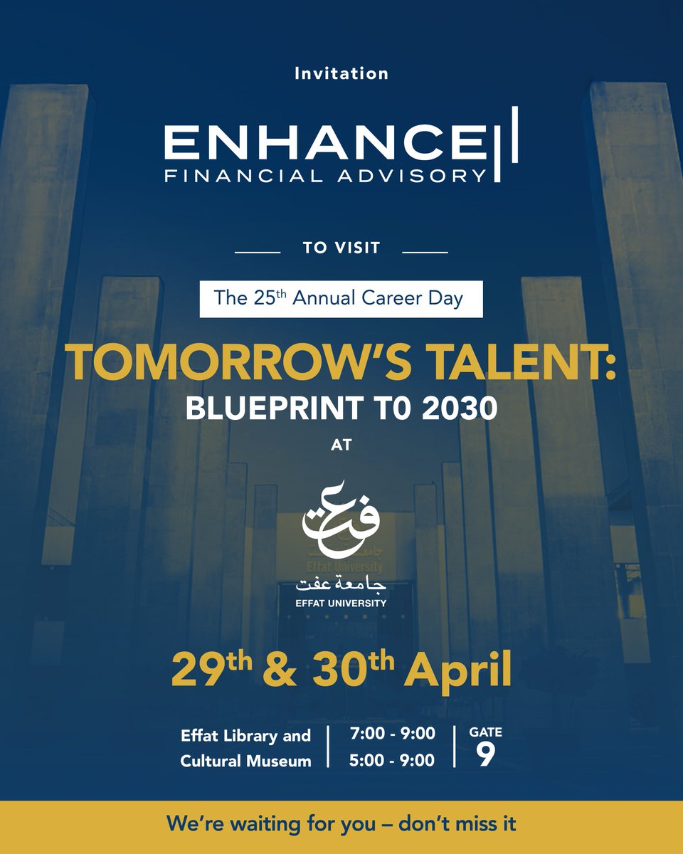 enhancecgc's tweet photo. نتشرف بدعوتكم لزيارتنا في #يوم_المهنة_العالمي_الخامس_والعشرون بجامعة عفت برعاية صاحبة السمو الملكي الأميرة لولوة الفيصل. 
 
 التاريخ: الأربعاء والخميس 29-30 أبريل 2026
 المكان: جامعة عفت – مكتبة عفت والمتحف الثقافي - جدة

 #انهانس_للاستشارات_المالية
 #ENHANCE_FINANCIAL_ADVISORY
#ENHANCE