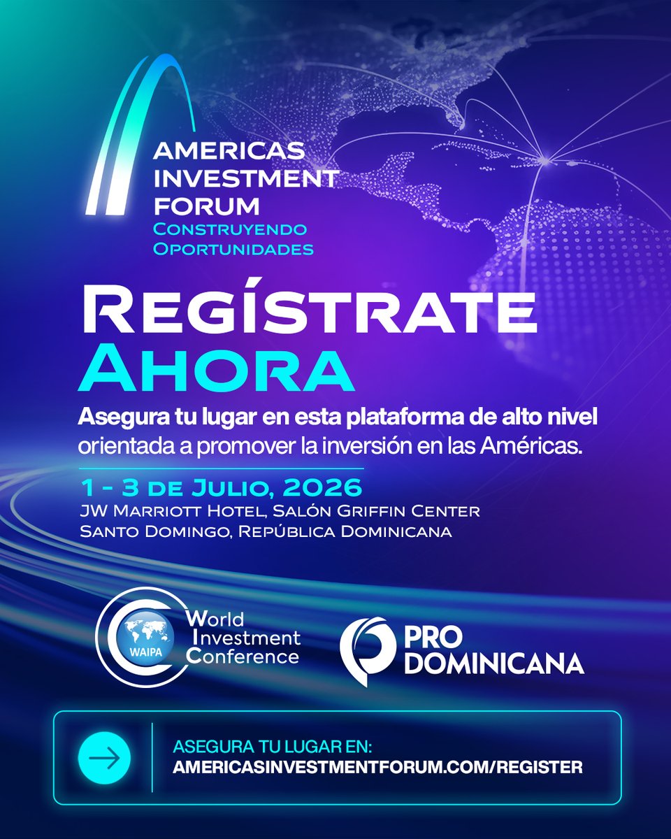 prodominicana's tweet photo. ¡El punto de encuentro de la inversión abre su registro! Reserva tu lugar en #AIF2026 donde se están definiendo los próximos pasos que definen el rumbo en las Américas.
📅1–3 de julio de 2026
📍 JW Marriott Hotel, Santo Domingo, RD

Asegura tu lugar ahora
https://t.co/jZI35zWsjR https://t.co/JwWUFAMV4M