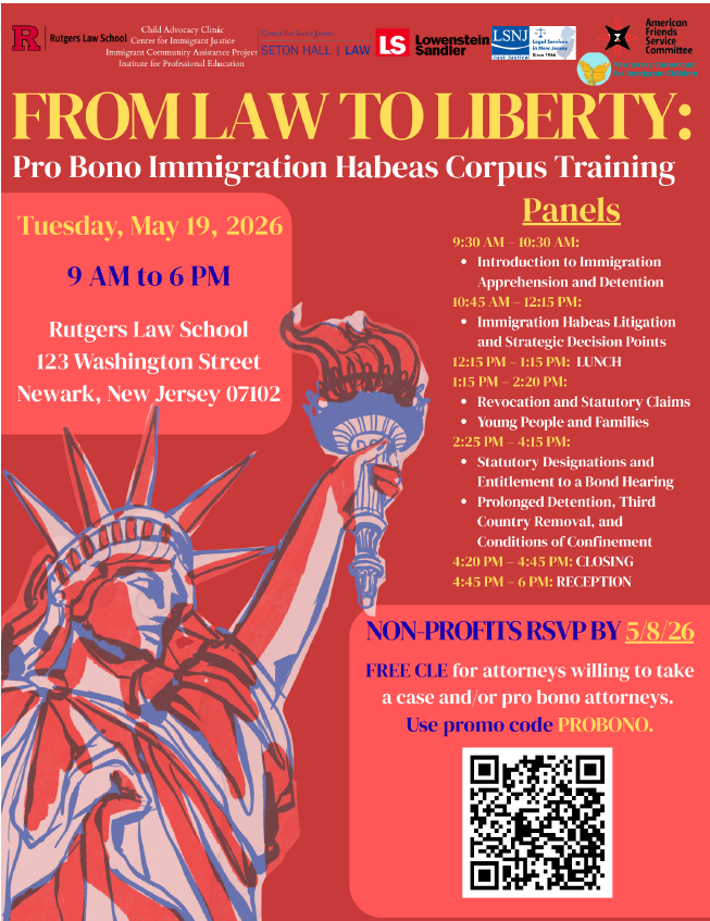 NJ_Consortium's tweet photo. The DDDI partners, in collaboration with Rutgers, NJCIC, and Lowenstein Sandler LLP, are hosting a full-day immigration habeas training on Tuesday, May 19, at Rutgers–Newark. https://t.co/mwsdIyrOBX