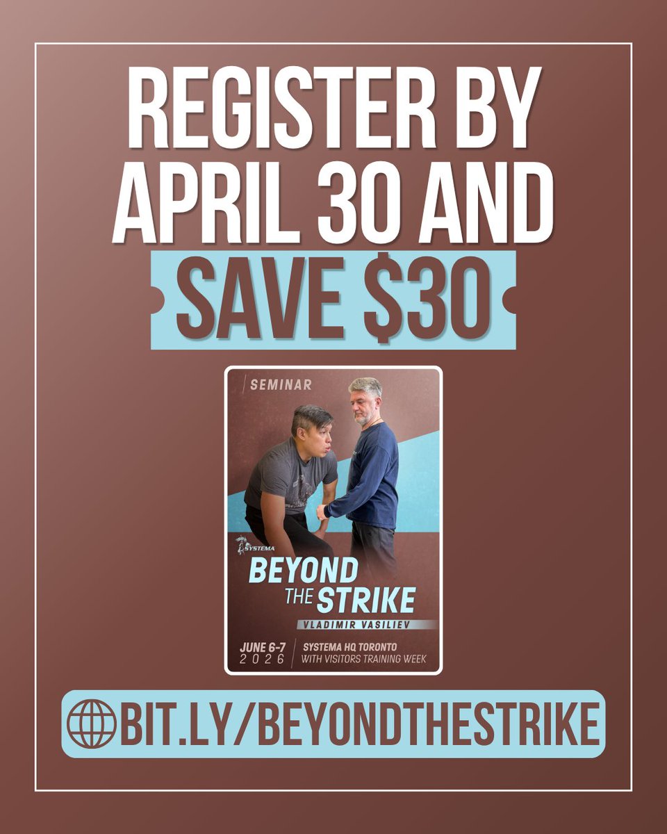 systemavasiliev's tweet photo. REGISTER NOW &amp; SAVE $30! ⏳

Register by April 30th and lock in your discount for Beyond The Strike. A two day seminar with Vladimir Vasiliev and Systema guest instructors. 

📅 June 6–7, 2026 | 🇨🇦 Systema HQ Toronto

⚡️ Register NOW &amp; SAVE: https://t.co/QankxTHSit https://t.co/eB78q1VmXL