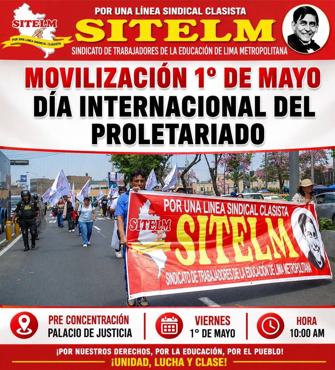 siterlima's tweet image. 🚩 Movilización 1° de Mayo - SITELM
¡Unidad, lucha y clase! Este viernes 1 de mayo, el SITELM se moviliza en Lima por el Día Internacional del Proletariado. ✊🇵🇪
📍 Pre-concentración: Palacio de Justicia. 🕙 Hora: 10:00 AM.

#1DeMayo #SITELM #Lima #Proletariado #DerechosLaborales