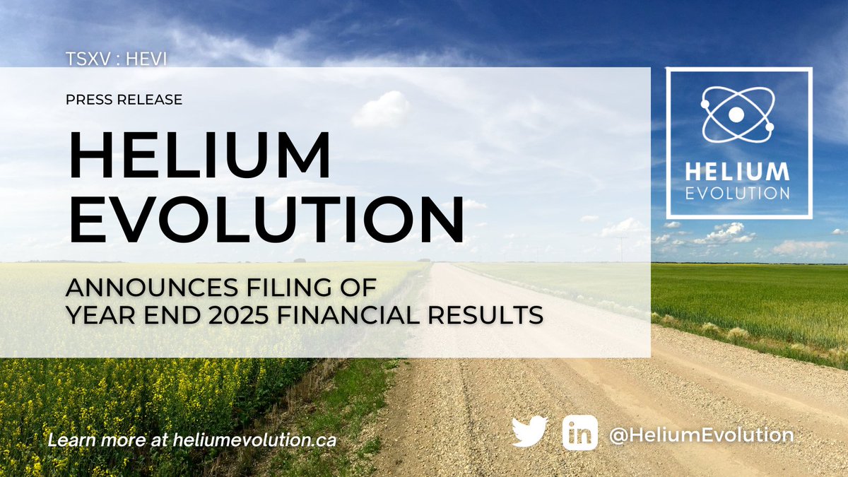 HeliumEvolution's tweet photo. Helium Evolution today announced the filing of the Company’s financial statements and associated management’s discussion and analysis for the year ended December 31, 2025. $HEVI #Helium #Q425 #InvestorRelations

https://t.co/9hymtqkcFt https://t.co/a8RVyZLYUw