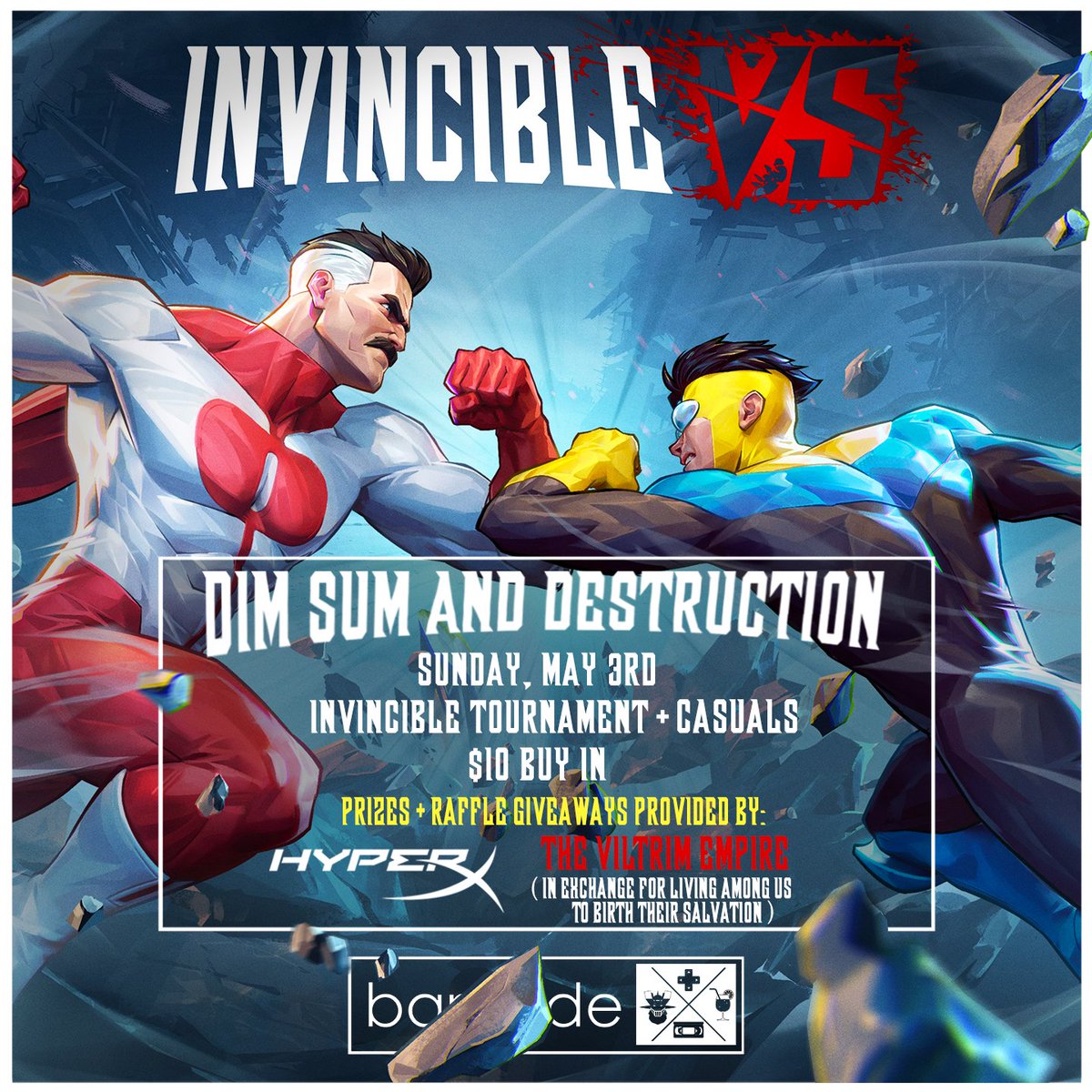 BarcodeOC's tweet photo. Invincible VS tournament inbound!

Come for some Dim Sum and Destruction this Sunday, May 3rd!

Register here:
https://t.co/fxnGUeM6lW

*Registration closes May 2nd at midnight! https://t.co/pRGvwmFBbs