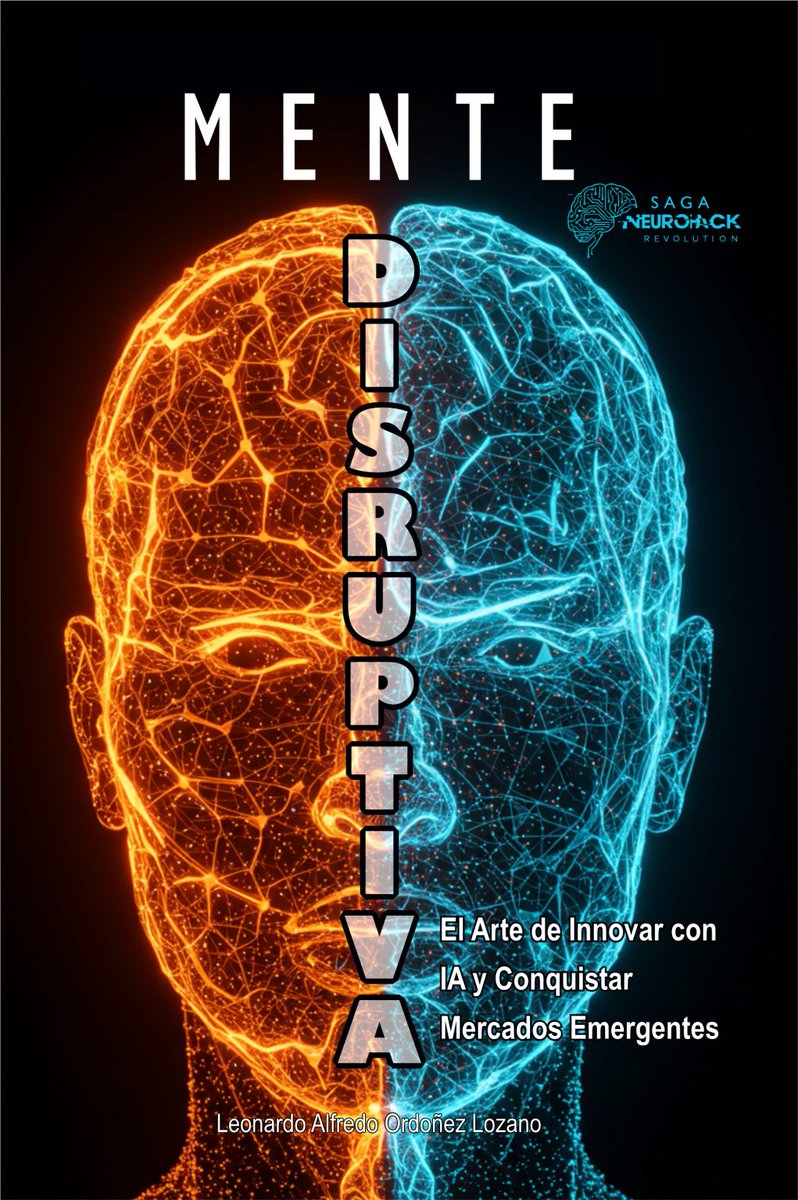 lordonezvirtual's tweet photo. @mincultura @FILBogota @BibliotecaNalCo @El_Icanh @IcanhBiblioteca @KadamaniYannai @museonacionalco @CaroyCuervo @ArchivoGeneral @camaracomerbog @CorferiasBogota La innovación tradicional es demasiado lenta para el mundo de hoy, Hoy me enorgullece lanzar oficialmente el nuevo volumen de la Saga Neurohack Revolution: 🧠 "Mente Disruptiva: El Arte de Innovar con IA y Conquistar Mercados Emergentes". https://t.co/d4RRNr48sG https://t.co/mCxXwomgXf