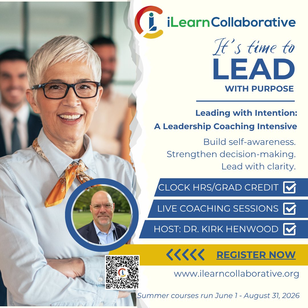 ilearncollab's tweet image. #LeadershipDevelopment #EducationalLeadership #LeadWithPurpose #LeadershipCoaching #ProfessionalLearning #SchoolLeaders #K12Leadership #SummerLearning #GraduateCredit #PersonalGrowth