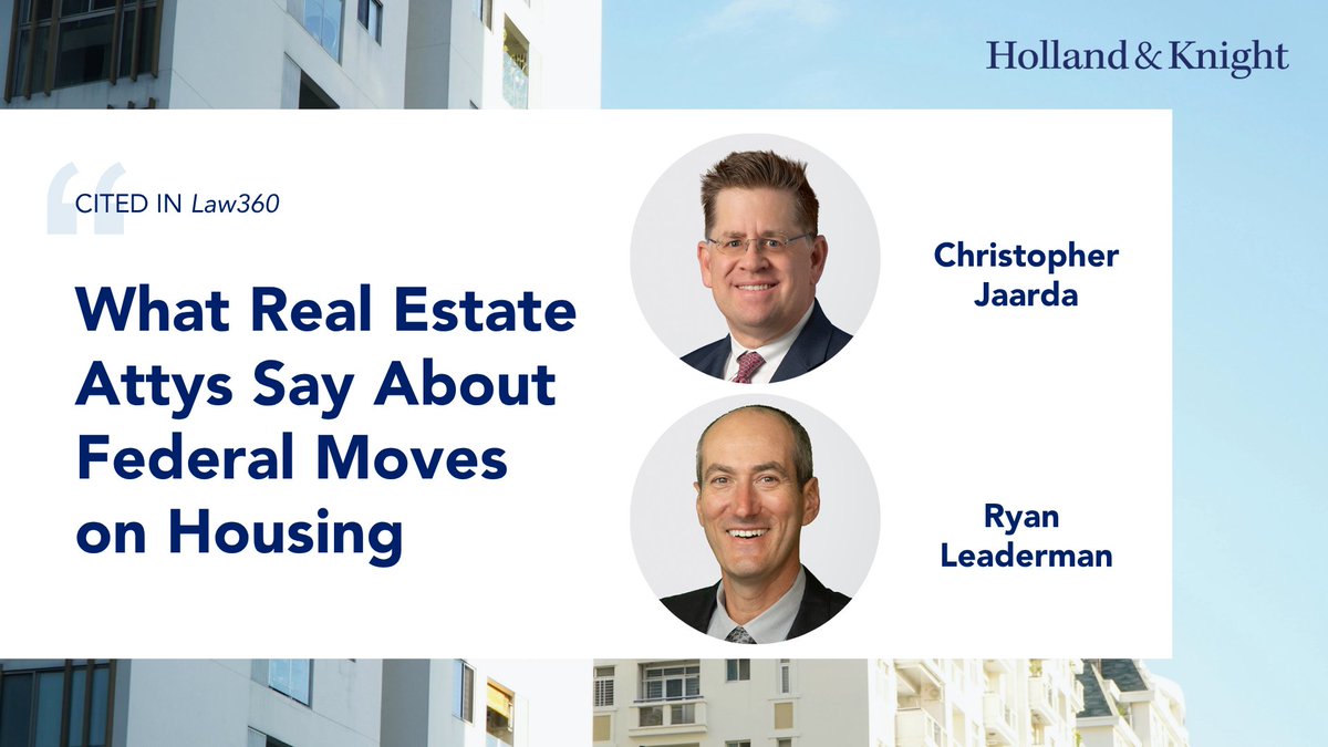 Holland_Knight's tweet image. Federal #housing proposals aimed at improving #affordability may also create unintended challenges for housing development. In a @Law360 article, #PublicPolicy &amp;amp; #Regulation attorney Christopher Jaarda and #WestCoast #LandUse and Environment attorney Ryan Leaderman discussed how