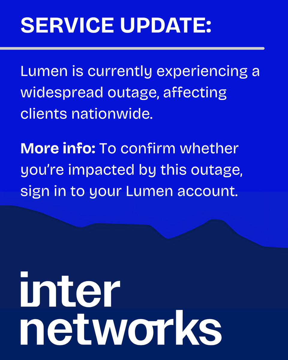 _internetworks's tweet photo. Service update: Lumen is experiencing a widespread outage, causing connectivity issues for business clients nationwide. 

To learn whether this outage affects you, Lumen suggests signing into your Lumen account. Those affected will see an outage alert once logged in. https://t.co/JF1jaEmamO
