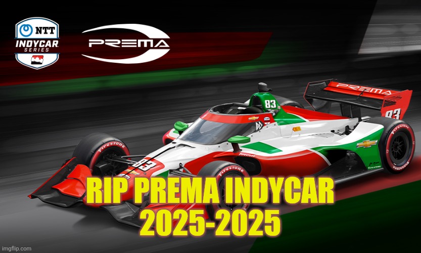 indycarpodcast's tweet image. Prema, we hardly knew ye. #IndyCar