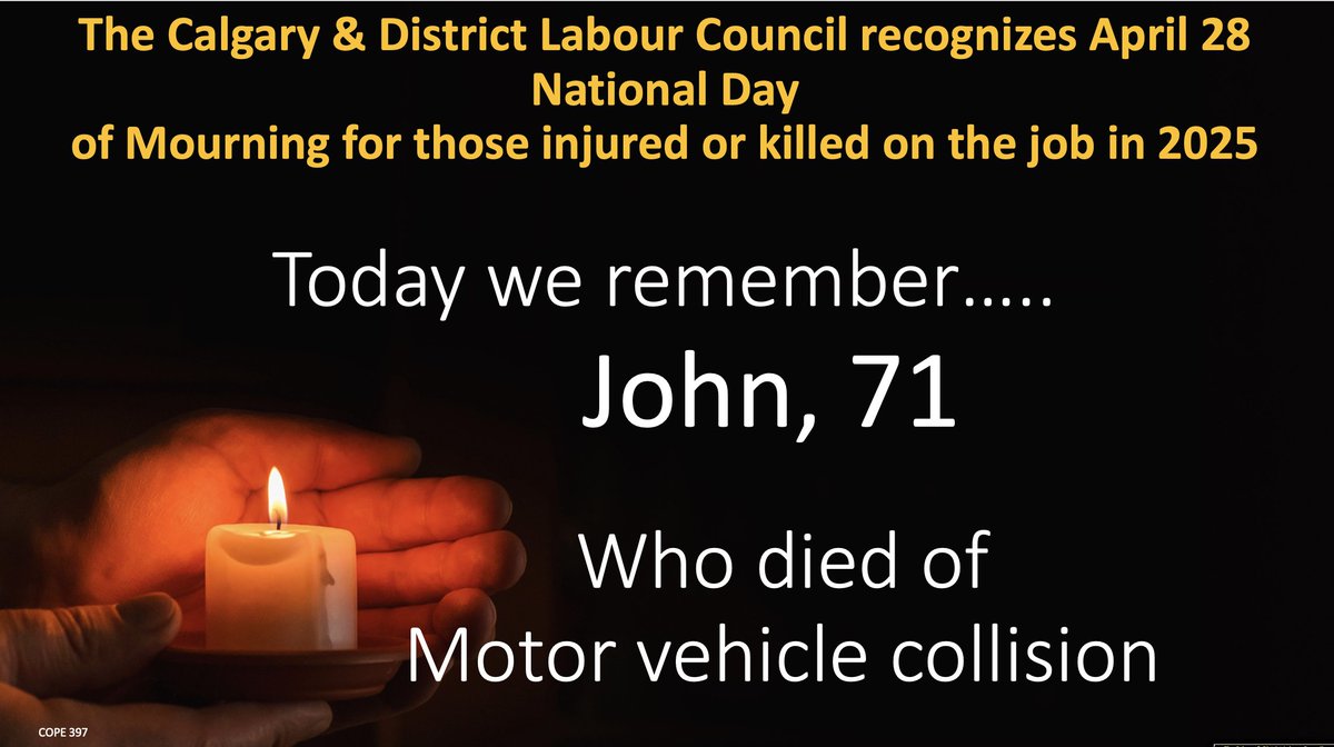 CalgaryLabour's tweet photo. Today we remember John, 71, who died of a motor vehicle collision. https://t.co/zxr6faJUpj