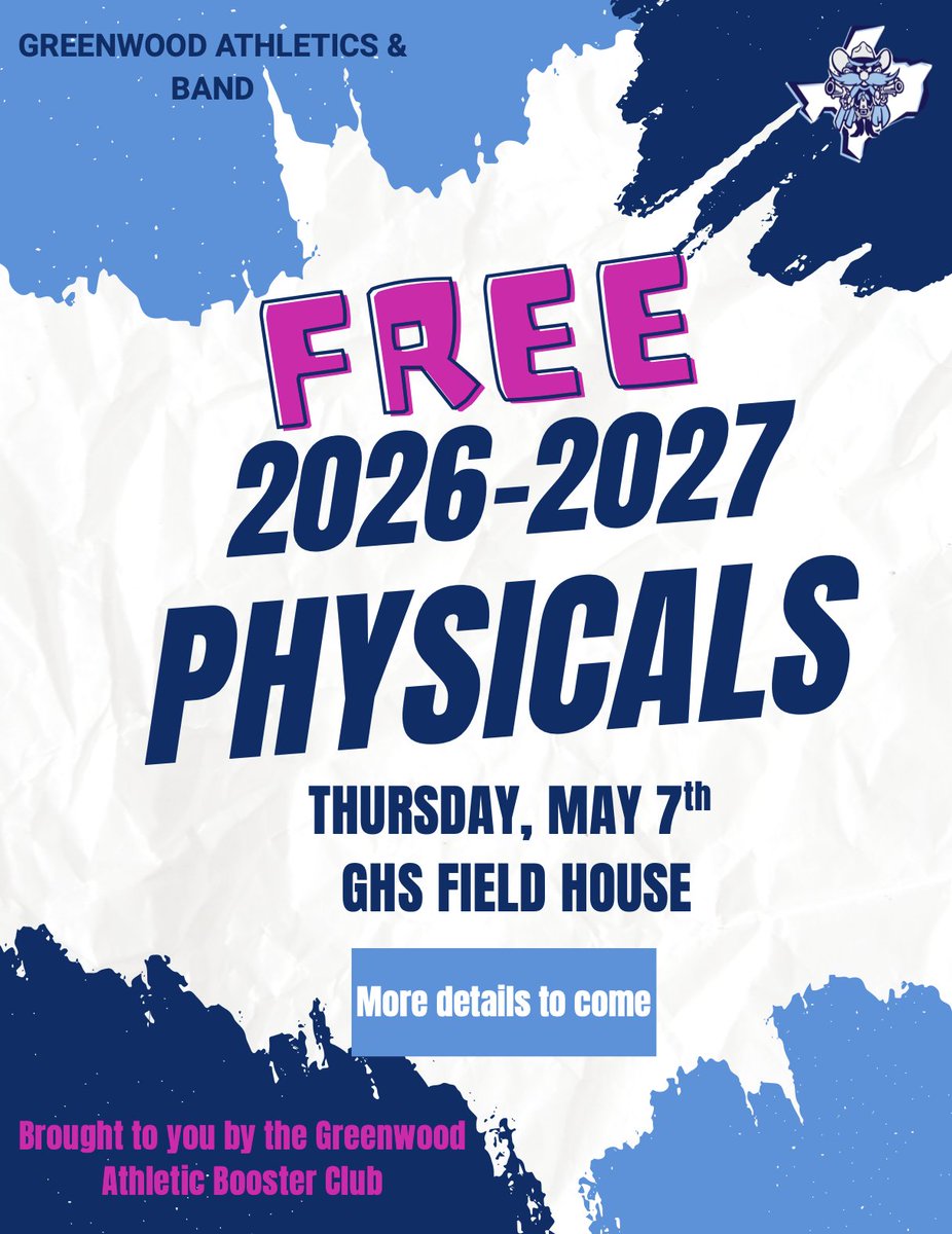 GreenwoodAth's tweet photo. FREE PHYSICALS: MAY 7TH! 🩺🎺

The Greenwood Athletic Booster Club is providing FREE physicals for athletics and band on May 7th at the GHS Field House!

More information to come soon. Save the date and get ready for the 2026-2027 season! https://t.co/xwcqZNzbLW