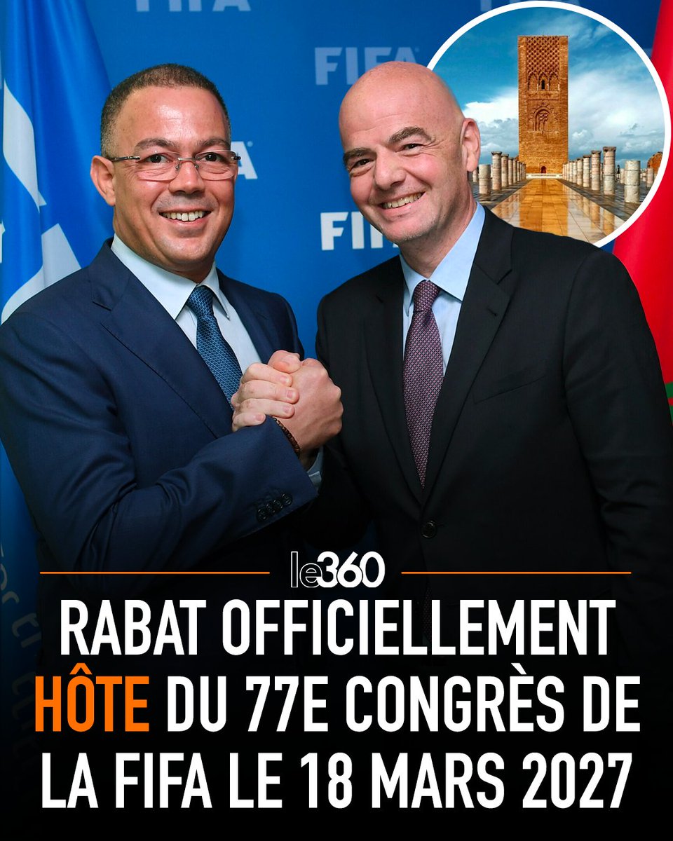 Le360fr's tweet image. 🇲🇦 FLASH — La FIFA a désigné Rabat pour accueillir le 77e congrès électif de son assemblée générale, prévu le 18 mars 2027, avec la participation de près de 2.000 représentants des 211 fédérations membres.
 
La décision a été actée à l’issue d’une réunion du Conseil de la FIFA,