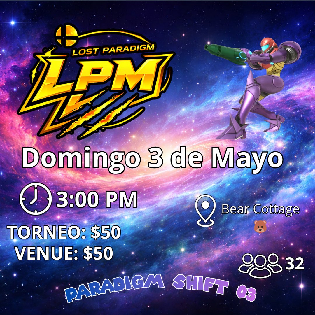 LPM_CREW's tweet photo. Paradigm Shift 03 este 3 de mayo 

info importante dentro de startgg

https://t.co/kDeKlSN7lb https://t.co/NwNeJ6PSfs