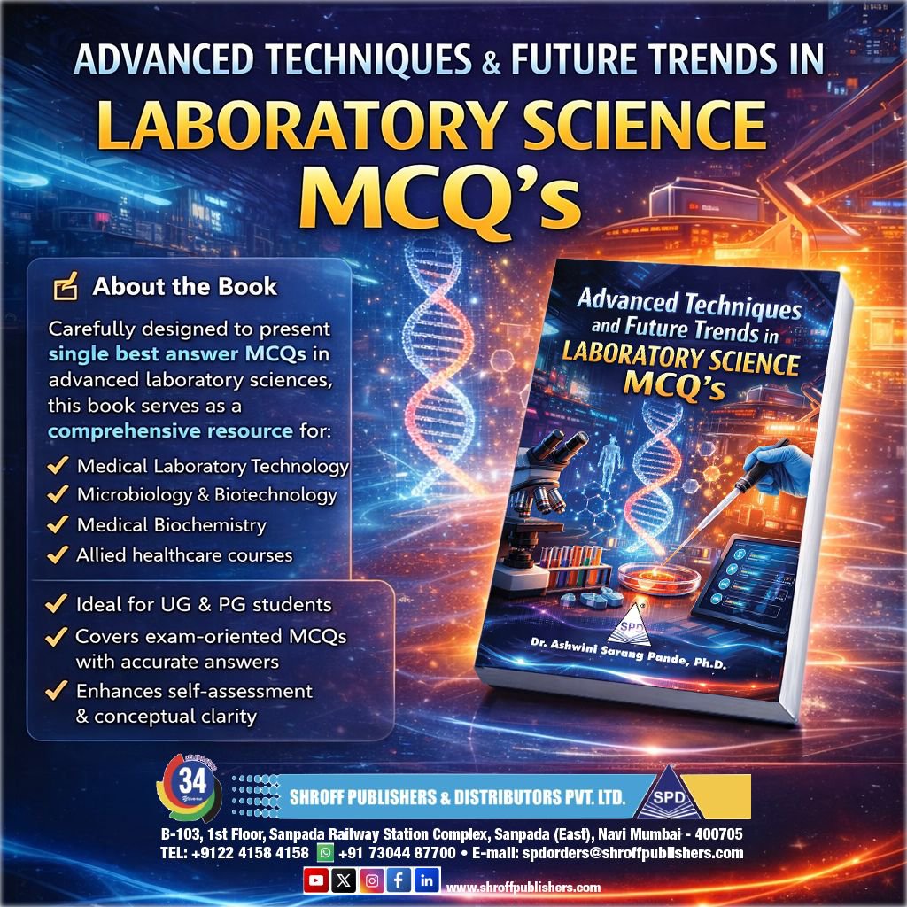shroffpub's tweet image. 🧪 New Release!
📘 Advanced Techniques &amp;amp; Future Trends in Laboratory Science MCQs
by Dr. Ashwini Sarang Pande
✔️ Practice MCQs
✔️ Covers key lab science fields
✔️ Ideal for students &amp;amp; aspirants
🔗 shroffpublishers.com/books/97893680…
#NewArrival #MCQs #pathlabs