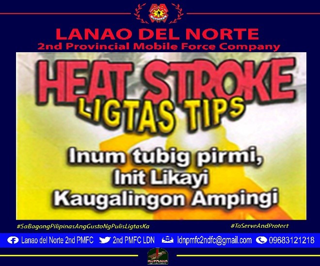 LIGTAS TIPS on HEAT STROKE   
#BagongPNPparasaBagongPilipinasSerbisyongMabilisTapatatNararamdaman 
#ToServeandProtect