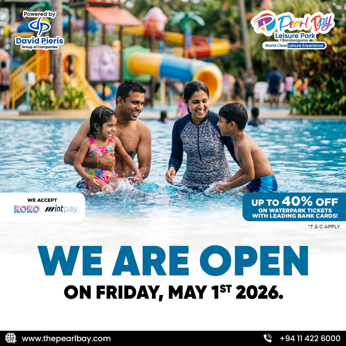pearlbaylk's tweet photo. WE ARE OPEN!
📷 May 1st, 2026
Up to 40% OFF with bank cards
Fun starts here 📷
Another World. Another Level.
#PearlBay #OpenNow #SplashTime #waterpark https://t.co/zITL6sHoIQ