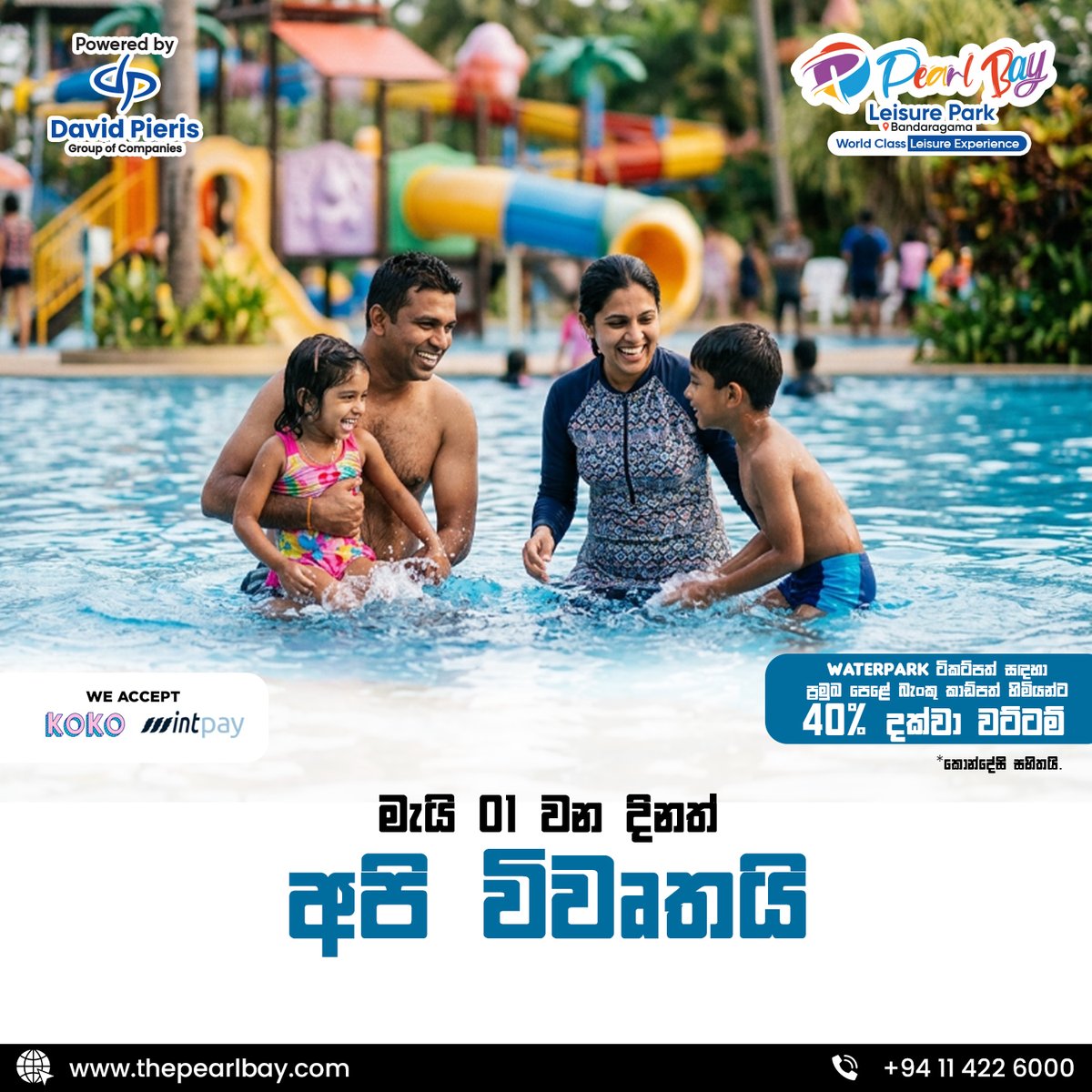 pearlbaylk's tweet photo. WE ARE OPEN!
📷 May 1st, 2026
Up to 40% OFF with bank cards
Fun starts here 📷
Another World. Another Level.
#PearlBay #OpenNow #SplashTime #waterpark https://t.co/zITL6sHoIQ