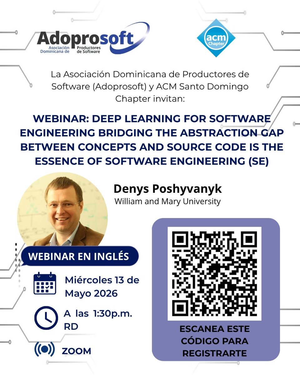 adoprosoftrd's tweet image. Webinar imperdible
Asociación Dominicana de Productores de Software + ACM Santo Domingo Chapter presentan:
💡 Deep Learning for Software Engineering
#DeepLearning #AI #SoftwareEngineering #Webinar #Tech #MachineLearning #Coding #DevCommunity #Adoprosoftrd  #ACM #tweets
