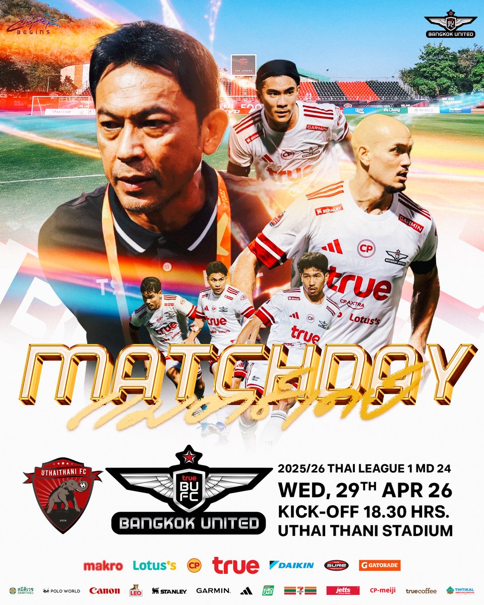 TRUEBUFC's tweet photo. 𝗠𝗔𝗧𝗖𝗛𝗗𝗔𝗬 ศึกไทยลีก เกมกลางสัปดาห์ 👊
🏆 ไทยลีก 2025/26 Matchday 24
อุทัยธานี เอฟซี พบ ทรู แบงค็อก ยูไนเต็ด
🕡 วันนี้ เวลา 18:30 น.
🏟️ สนามกีฬากลางจังหวัดอุทัยธานี
#ทรูแบงค็อกยูไนเต็ด #TrueBangkokUnited #TrueBUFC
#ANewChapterBegins #บทใหม่เริ่มต้น https://t.co/tD3Wpov86D