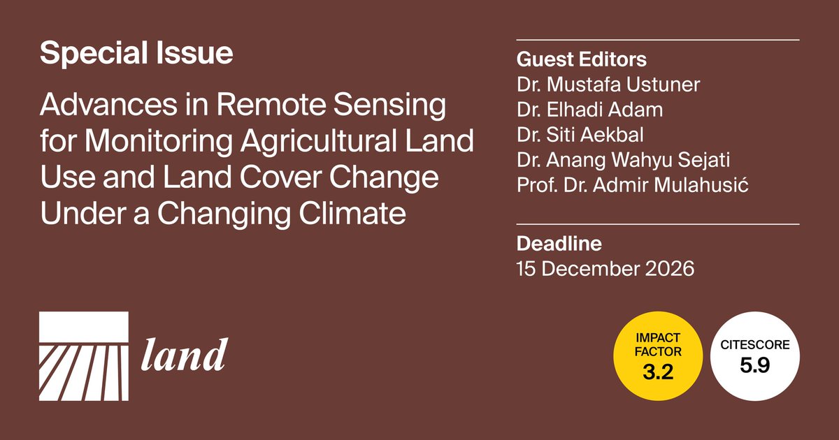mustuner2's tweet photo. CALL FOR PAPERS: Special Issue in @Land_MDPI on "Advances in Remote Sensing for Monitoring Agricultural Land Use and Land Cover Change Under a Changing Climate" 

We look forward to receiving your original research articles and reviews.

https://t.co/T7dfyuJzU9 https://t.co/bFhXYIEyRk
