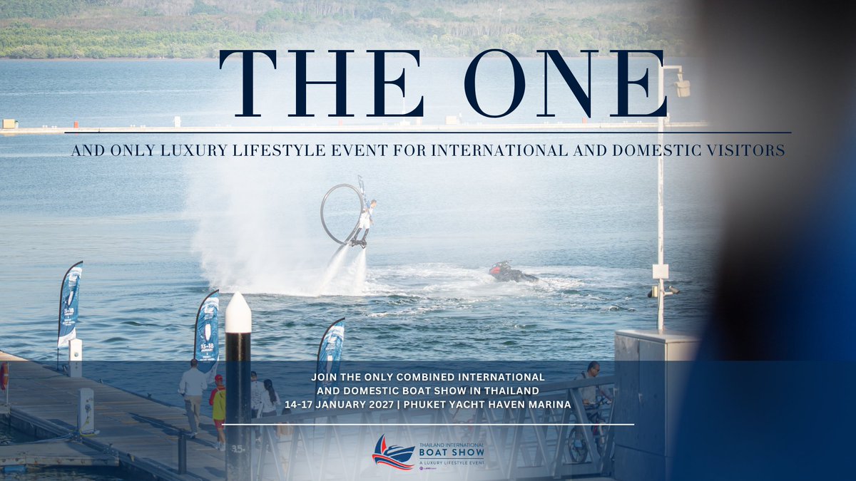 Thaiintboatshow's tweet image. Experience the pinnacle of maritime excellence at Phuket’s premier marina.
076600225
info@thailandinternationalboatshow.com
thailandinternationalboatshow.com
#TIBS #ThailandInternationalBoatShow #PhuketBoatShow #YachtShow #SuperyachtLifestyle #PhuketYachtHaven #YachtBroker #BoatShow2027
