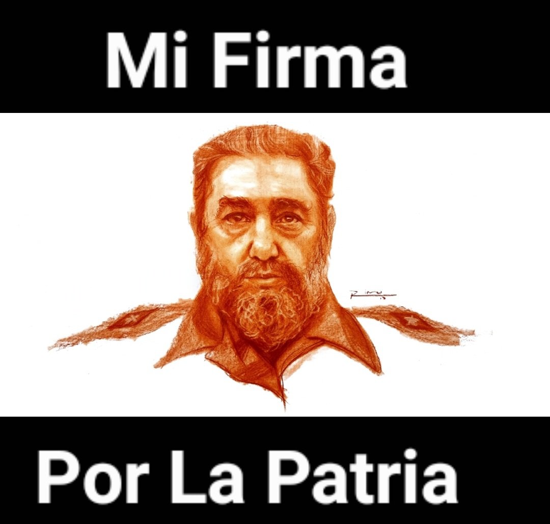 #MiFirmaPorLaPatria 
#CubaEstáFirme 
#CubaVencerá 
#100AñosConFidel 
#100preConFidel 
#1DeMayo 
#CubaViveEnSuHistoría