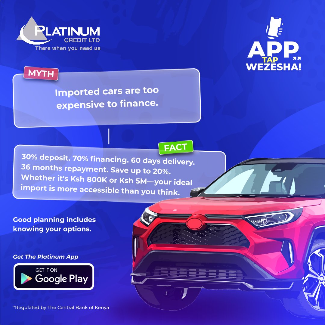 PlatinumCKenya's tweet photo. 30% deposit → 70% financing → 60 days delivery → 36 months repayment → Save up to 20%
Your ideal import is closer than you think.
#platinumcreditapp #platinumcredit #wezeshanaplatinum #wezeshandoto #FastFinancing https://t.co/VGxaxgDYDk