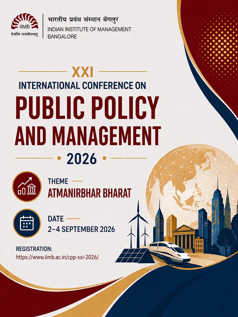 CPP_IIMB's tweet photo. Public policy isn’t one conversation, it’s many. From climate to digital public infrastructure, challenges are interconnected. Join the XXI Int’l Conf on Public Policy &amp; Management 2026 at IIMB. More information below!

Link for submission: https://t.co/IAEc21ldh0 https://t.co/eMF9ZUvTBK