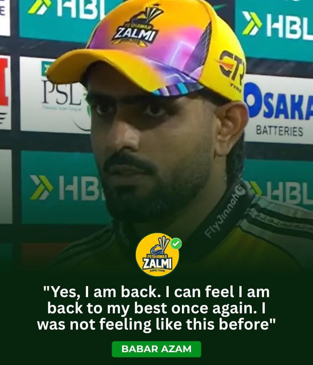 LoverZalmi13717's tweet photo. Babar Azam said
Yes, I am back. I can feel I am back to my best once again. I was not feeling like this before.
#BaberAzam #PeshawarZalmi https://t.co/iC2UT5DMtZ
