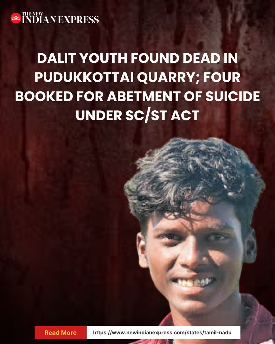 xpresstn's tweet image. After a 20-year-old Dalit youth was found dead in a quarry near a forested area in #Pudukkottai district, the police have booked four persons — including a woman with whom the youth was allegedly in a relationship — on charges of abetment of suicide and provisions of the SC/ST