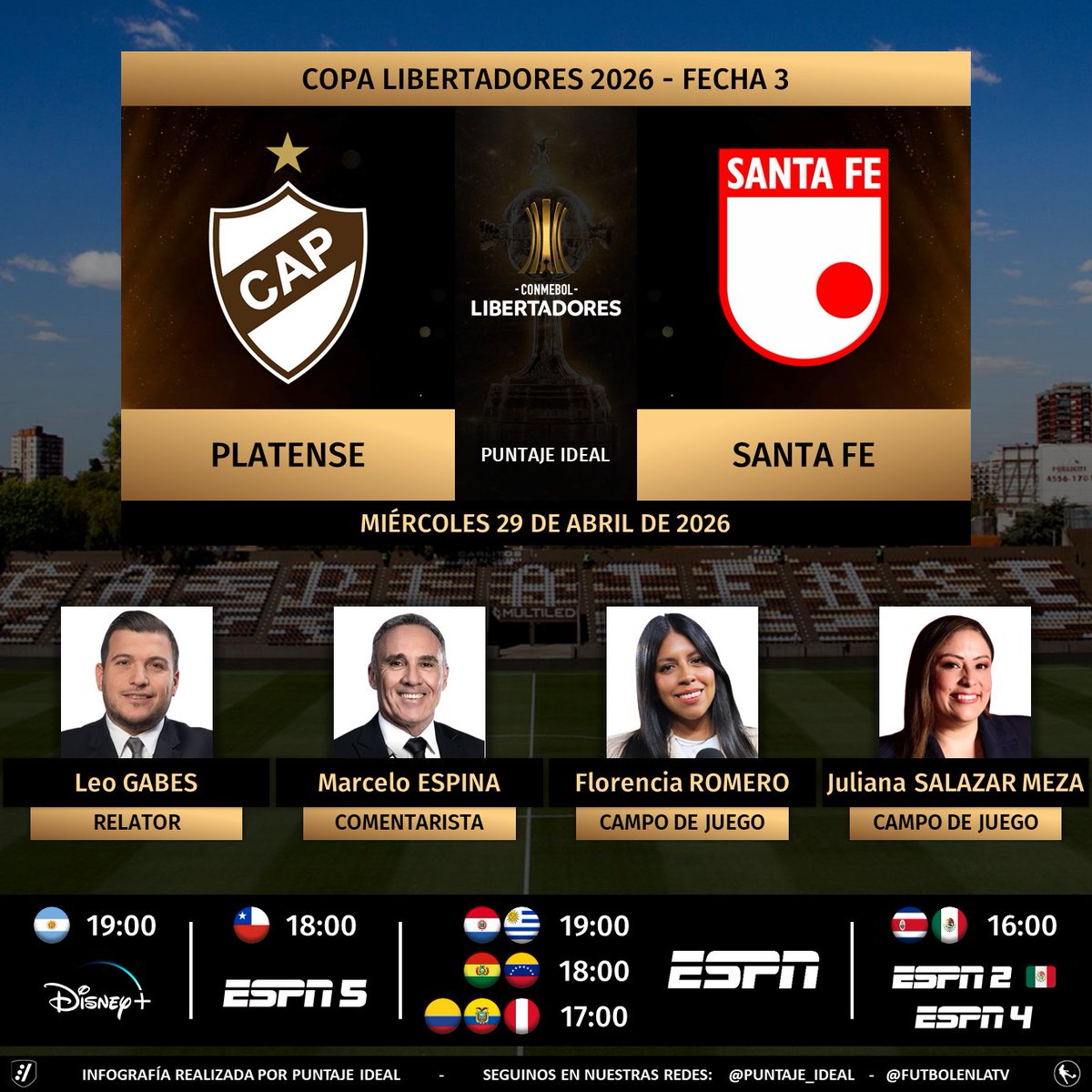 Puntaje_Ideal's tweet photo. ⚽ #Libertadores | 🇦🇷 #Platense vs. #SantaFe 🇨🇴
🎙 Relator: @leogabes
🎙 Comentarista: @marceloespina8
🎙 CdJ: @florjuy_ - @julisalazarmeza
📺 #ESPN5 Chile 🇨🇱
📺 #ESPN Sur (❌🇦🇷🇨🇱)
📺 #ESPN2 🇲🇽 // #ESPN4 C.A.
💻📱 @disneyplusla Latam
🤳 #LIBERTADORESxESPN - #GloriaEterna
Dale RT https://t.co/HLat6CJIuV