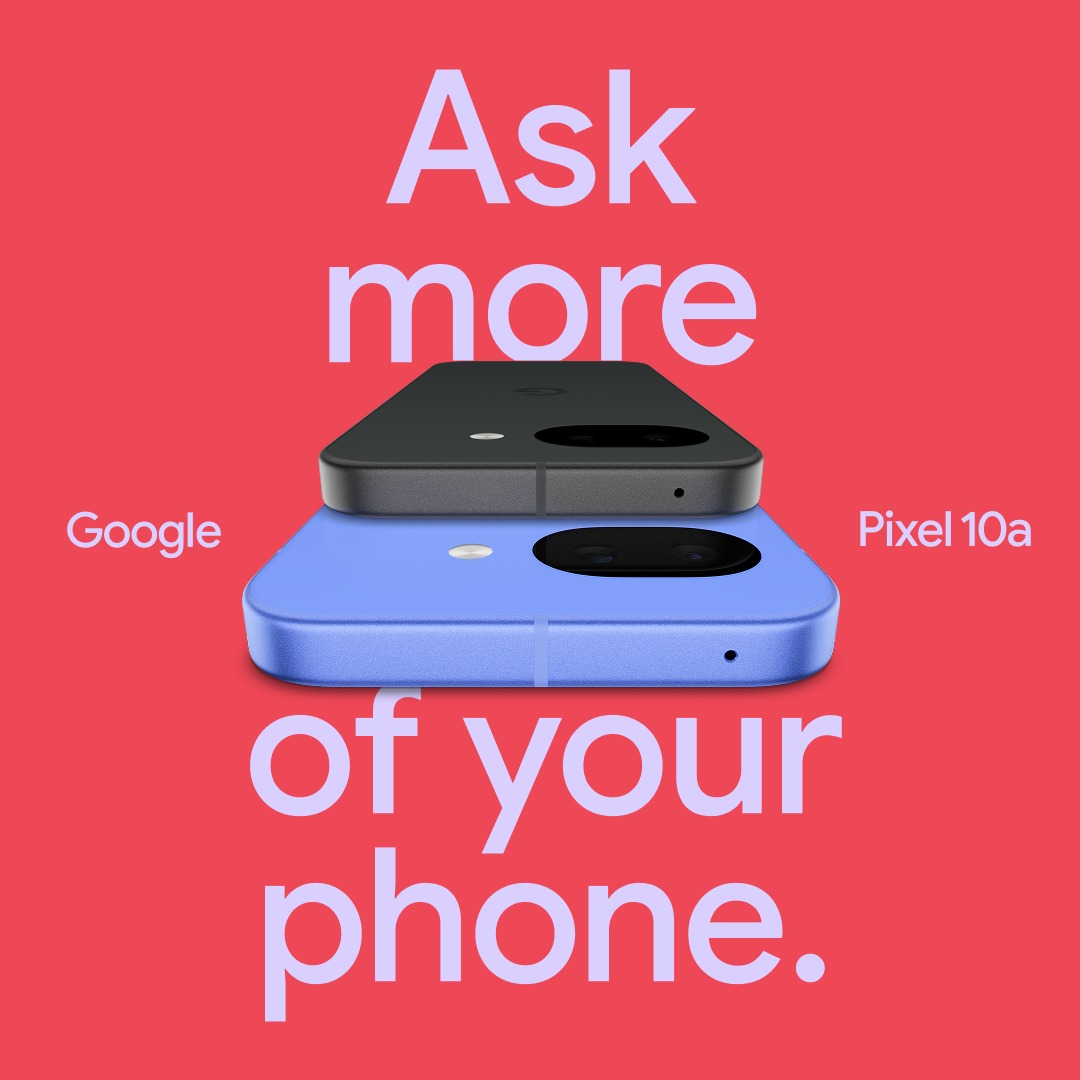 googlemexico's tweet photo. Google Pixel 10a. Diseñado para ti. Lo que necesitas, y más.