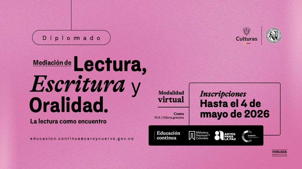 CaroyCuervo's tweet photo. 📖  ¿Acompañas experiencias de lectura, escritura y oralidad en contextos educativos, culturales y comunitarios? ¡Este diplomado es para ti!

Desarrolla habilidades de mediación LEO, fortalece tu rol como facilitador de espacios de escucha y conversación literaria, y diseña propuestas de programación y gestión cultural en este diplomado de mediación de lectura, escritura y oralidad.

Al finalizar el programa, tendrás las herramientas para conectar públicos y territorios diversos con contenidos culturales de distintos autores, géneros y tradiciones literarias, con el objetivo de incentivar el reconocimiento del otro y aportar a la construcción de paz en Colombia.

Inscríbete hasta el 4 de mayo y fortalece tus competencias para guiar e invitar a otros a leer, escuchar y contar historias. 

Este diplomado se ofrece en alianza con la @BibliotecaNalCo, el programa Artes para la Paz del @mincultura y la Fundación Círculo Abierto. 

🖥️ Consulta todos los detalles en https://t.co/WyVD3qc5ng.