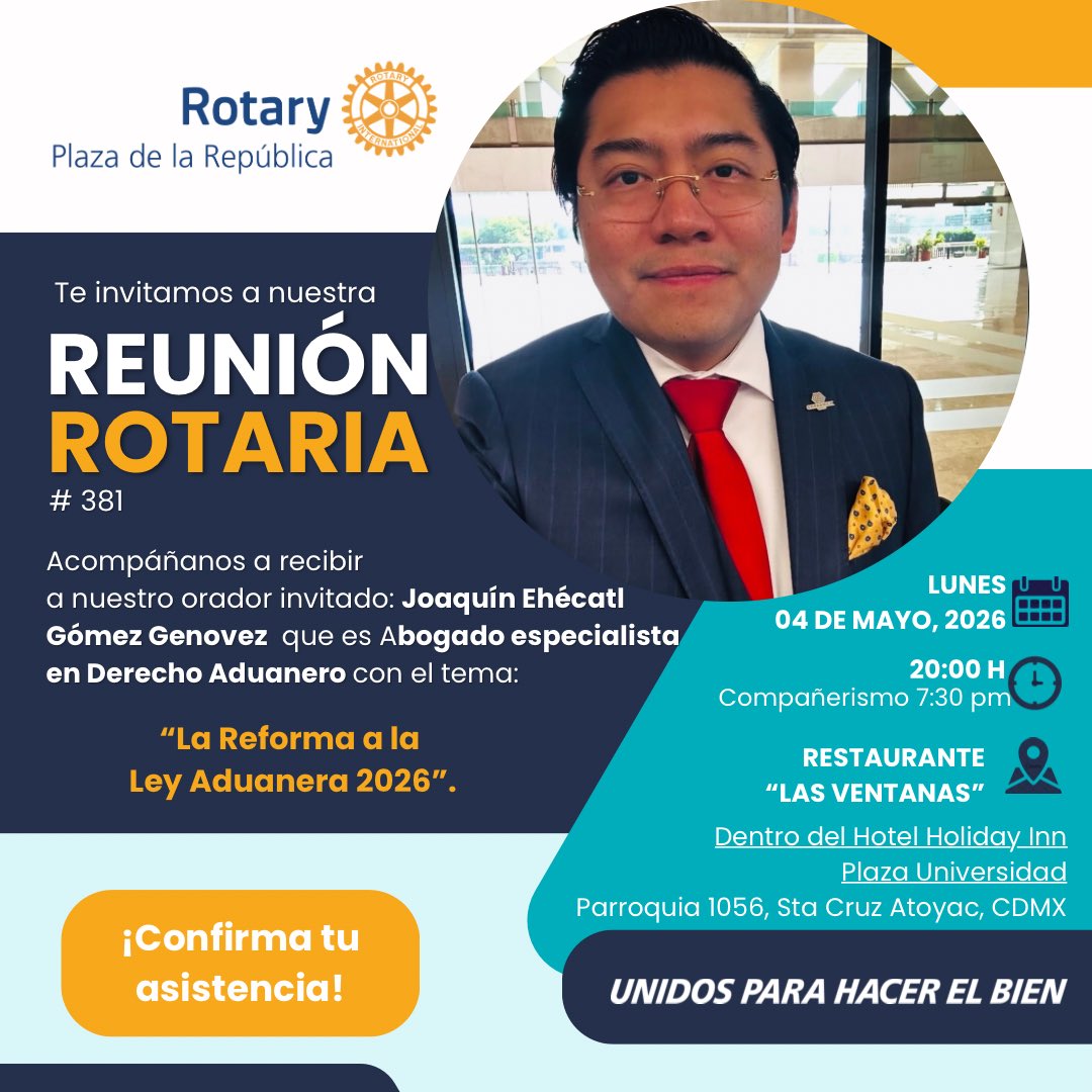 Los esperamos el Lunes 04 de mayo, en nuestra reunión semanal, contaremos con orador de lujo: Joaquín Ehécatl Gómez Genovez que es Abogado especialista en Derecho Aduanal, que nos hablará de: “La Reforma a la Ley Aduanera 2026.” 
#RT 
D. 4170 ⚙️🤜🏻🤛🏻 🇲🇽