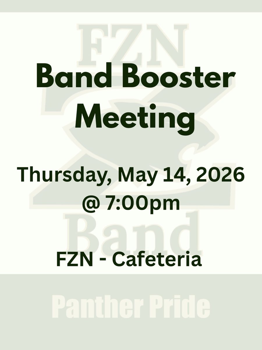 FZNBand's tweet photo. Band Booster Meeting Coming Up! 
We’d love to see you at our upcoming Band Booster meeting! 
All are welcome. 
Have an incoming Freshman this fall?  You definitely need to attend this meeting. 

📅 Date: May 14, 2026
🕒 Time: 7:00 pm
📍 Location: FZN Cafeteria https://t.co/UOzaPzaKbz
