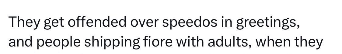 “They get offended over people shipping Fiore with adults” as we should..?