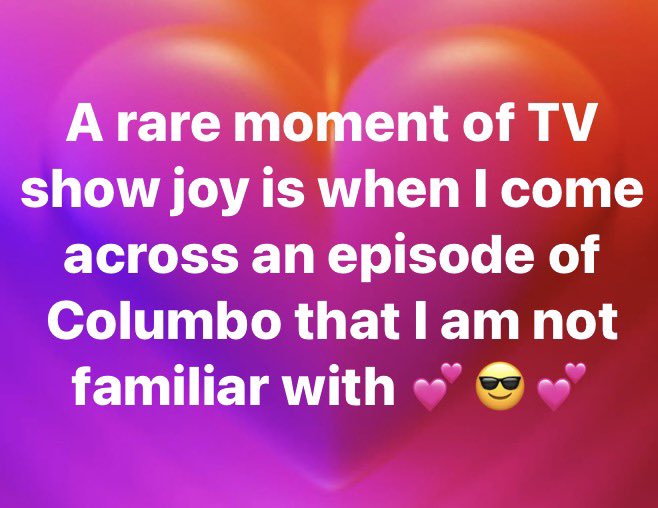 PJeffC's tweet image. #tvshows #joy #colombo