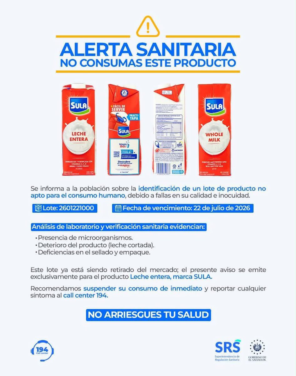 ITROriginal's tweet photo. 🛑📢 LECHE SULA CONTAMINADA: AUTORIDADES EMITEN ALERTA Y ORDENAN RETIRO EN EL SALVADOR 

⚠️ La SRS alertó sobre un lote específico de leche entera que representa riesgo sanitario.

📦 Se trata del lote 2601221000, con vencimiento 22/07/2026.

🦠 Se detectaron bacterias, deterioro del producto (leche cortada) y fallas en el empaque.

🚫 Se recomienda a la población no consumir este lote y desecharlo de inmediato.

📞 Ante cualquier malestar, comunicarse al call center 194.

📌 La medida aplica únicamente para el lote señalado mientras continúan los controles.