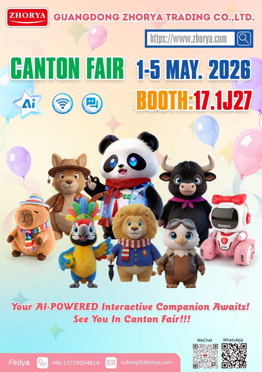 zhorya_com's tweet photo. ✨ See You at Canton Fair 2026 ✨

We’re bringing our latest AI-powered interactive companion toys to Canton Fair!

📅 1–5 May 2026
📍 Booth: 17.1J27
🌐 https://t.co/NJ8fOAdBDr

Let’s connect.

#CantonFair #AIToys #ToyIndustry #WholesaleToys #OEM #ODM #ToySupplier #ZhoryaToys https://t.co/7NINfGRyYE